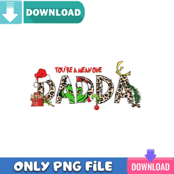 Dadda Grinch PNG Perfect Sublimation Design Download