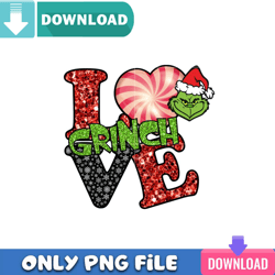 Love Grinchmas PNG Perfect Sublimation Design Download