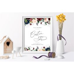 Unlimited Burgundy & Blush Wedding Signs, EDITABLE Template, Floral Custom Sign, Printable, 5x7, 8x10, Marsala and Navy