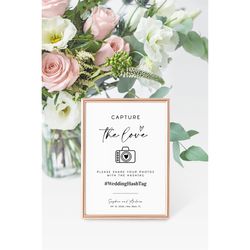 Capture the Love Wedding Sign, Printable Modern Minimalist Wedding Hashtag Sign, EDITABLE Template, Calligraphy Social M
