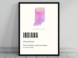 Funny Indiana Definition Print  Indiana Poster  Minimalist State Map  Watercolor State Silhouette  Modern Travel  Word A