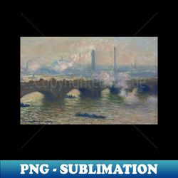Waterloo Bridge Gray Day by Claude Monet - PNG Transparent Sublimation Design - Defying the Norms