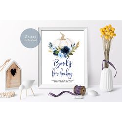 Blue Pumpkin Books for Baby Sign, Fall Autumn Printable Shower Template, Floral Baby's Library, Navy & White Flowers Boy