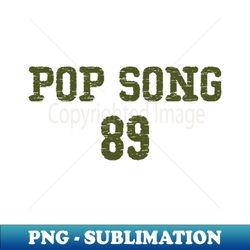 Pop Song 89 green - Instant PNG Sublimation Download - Perfect for Sublimation Mastery