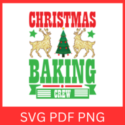Christmas Baking Crew Svg, Christmas Baking Svg, Baking Crew Svg, Christmas Cookie Crew Svg, Baking Crew Svg