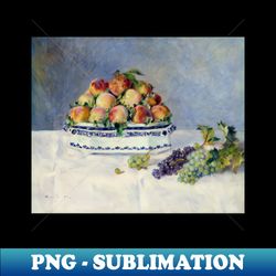 Still Life with Peaches and Grapes by Auguste Renoir - Professional Sublimation Digital Download - Unleash Your Creativity