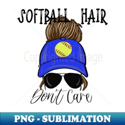 softball hair dont care girl messy bun in cap - stylish sublimation digital download - perfect for creative projects