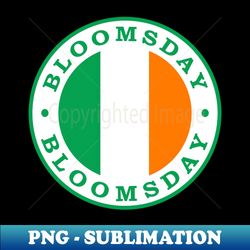 Bloomsday - PNG Transparent Sublimation File - Enhance Your Apparel with Stunning Detail