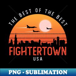 Fightertown USA - Modern Sublimation PNG File - Unleash Your Inner Rebellion
