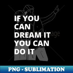 Engineer dream - Unique Sublimation PNG Download - Defying the Norms