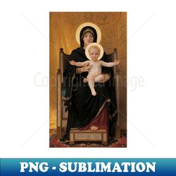Virgin and Child by William-Adolphe Bouguereau - PNG Transparent Sublimation File - Vibrant and Eye-Catching Typography