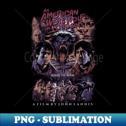 An American Werewolf in London john landis horror - Artistic Sublimation Digital File - Defying the Norms