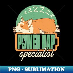 Powernap Specialist - Cute Lazy Dog - Elegant Sublimation PNG Download - Vibrant and Eye-Catching Typography