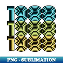 1988 1988 1988 - High-Quality PNG Sublimation Download - Bring Your Designs to Life
