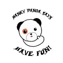 Manky Panda Says Have Fun Svg, Trending Svg, Manky Panda Svg, Panda Svg, Cute Panda Svg, Funny Panda Svg, Manky Panda Gi