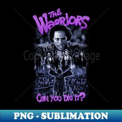 The Warriors - Creative Sublimation PNG Download - Unleash Your Creativity