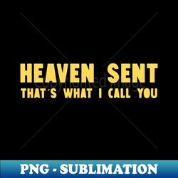 Heaven Sent mustard - Exclusive PNG Sublimation Download - Revolutionize Your Designs