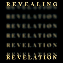 Revealing Revelation Workbook_ How God's Plans for the Future Can Change Your Life Now-Harv