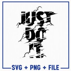Nike Slogan Svg, Nike Just Do It PNG, Nike Just Do It  SVG, Nike Brand Design SVG, Logo Svg