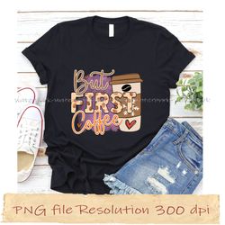 But first coffee png, Coffee Sublimation Bundle, instantdownload, 12 files 350 dpi