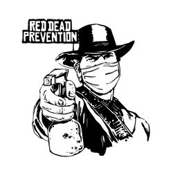 Red Dead Prevention SVG, Trending Svg, Shooting SVG, Gun Svg, Quarantine SVG, Cowboys SVG, Cowboys Gifts Svg, svg cricut