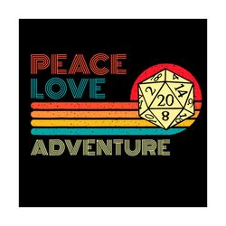 Peace Love Adventure Dungeons D20 Gamer Svg, Trending Svg, Adventure Svg, Peace Love Svg, Dungeons Svg, Dungeons Gamer,