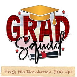 Grad Squad Graduation sublimation bundle, Instantdownload, 12 files 350 dpi