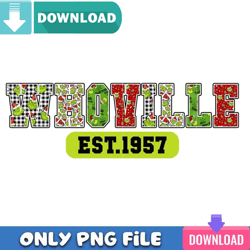 Whoville Est 1957 Grinchmas Png Best Files Design Download