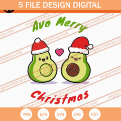 Avo Mery Christmas SVG, Avocado SVG, Christmas SVG