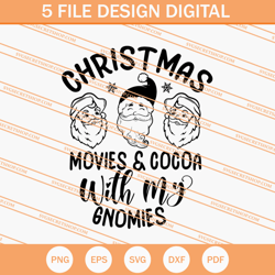 Christmas Movies And Cocoa With My Gnomies SVG, Christmas SVG