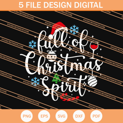 Full Of Christmas Spirit SVG, Christmas Spirit SVG, Christmas SVG