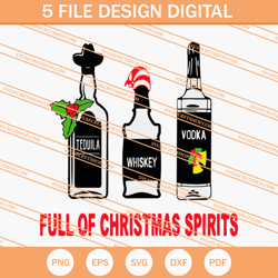 Full Of Christmas Spirits SVG, Christmas SVG, Drink SVG