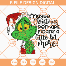 Grinch Smiley SVG, Christmas Little Bit More SVG, Merry Xmas Grinch SVG