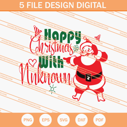 Happy Christmas With Unknown SVG, Christmas SVG, Santa Claus SVG