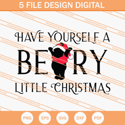 Have Yourself A Berry Little Christmas Pooh SVG, Pooh SVG