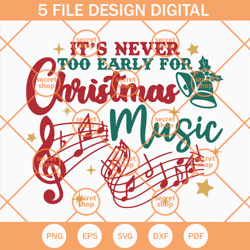 Its Never Too Early For Christmas Music SVG, Merry Christmas SVG, Christmas Music SVG