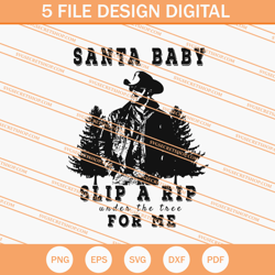 Santa Baby Slip A Rip Under The Tree For Me SVG, Christmas SVG