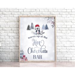 christmas hot chocolate bar sign holiday warm up at the hot chocolate bar sign winter baby shower birthday sign penguin