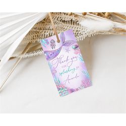 EDITABLE Mermaid Thank You For Splashing By Birthday Favor Tag Mermaid Birthday Favor Thank You Tag Under The Sea Thank