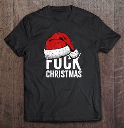 fuck christmas santa hat tee shirt