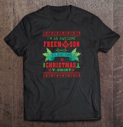 I Am An Awesome Freemason And I Love This Christmas T Shirt Gift TShirt