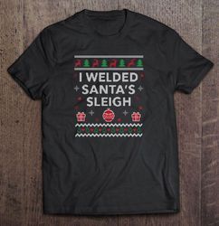 I Welded Santas Sleigh Christmas V-Neck T-Shirt