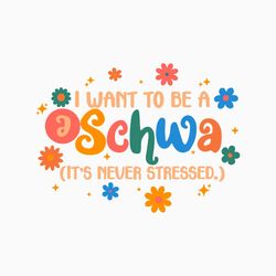 Dyslexia Teacher Be Like A Schwa Its Never Stressed SVG File
