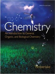 Chemistry an introduction to general, organic, and biological chemistry. by Karen C. Timberlake