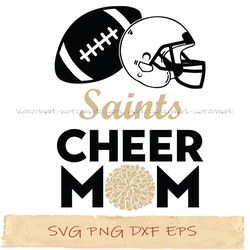 New Orleans Saints cheer mom svg, mother day svg, png, file for cricut, instantdownload