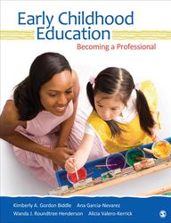 Early Childhood Education Becoming a Professional by Kimberly A.