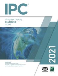 INTERNATIONAL PLUMBING CODE 2021 by INTERNATIONAL CODE COUNCIL