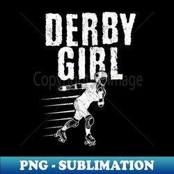 Derby Girl - PNG Transparent Sublimation File - Capture Imagination with Every Detail