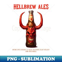 hellbrew ales - beer from hell - Trendy Sublimation Digital Download - Perfect for Creative Projects