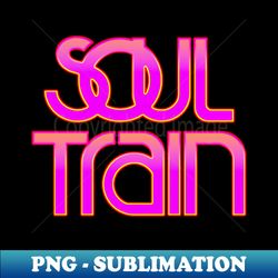 Retro Soul Train - Instant PNG Sublimation Download - Stunning Sublimation Graphics